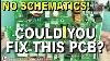 Learn How To Repair Electronics Without Schematics Practical Pcb Circuit Board Repair