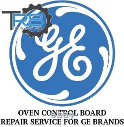 Repair Service For GE Oven / Range Control Board WB27K5047